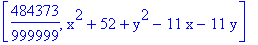 [484373/999999, x^2+52+y^2-11*x-11*y]